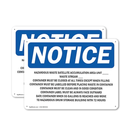 Signmission Hazardous Waste Satellite Accumulation Area OSHA Notice Sign, Aluminum, 10in W x 7in L, 2PK OS-2PACK-NS-A-710-L-13336